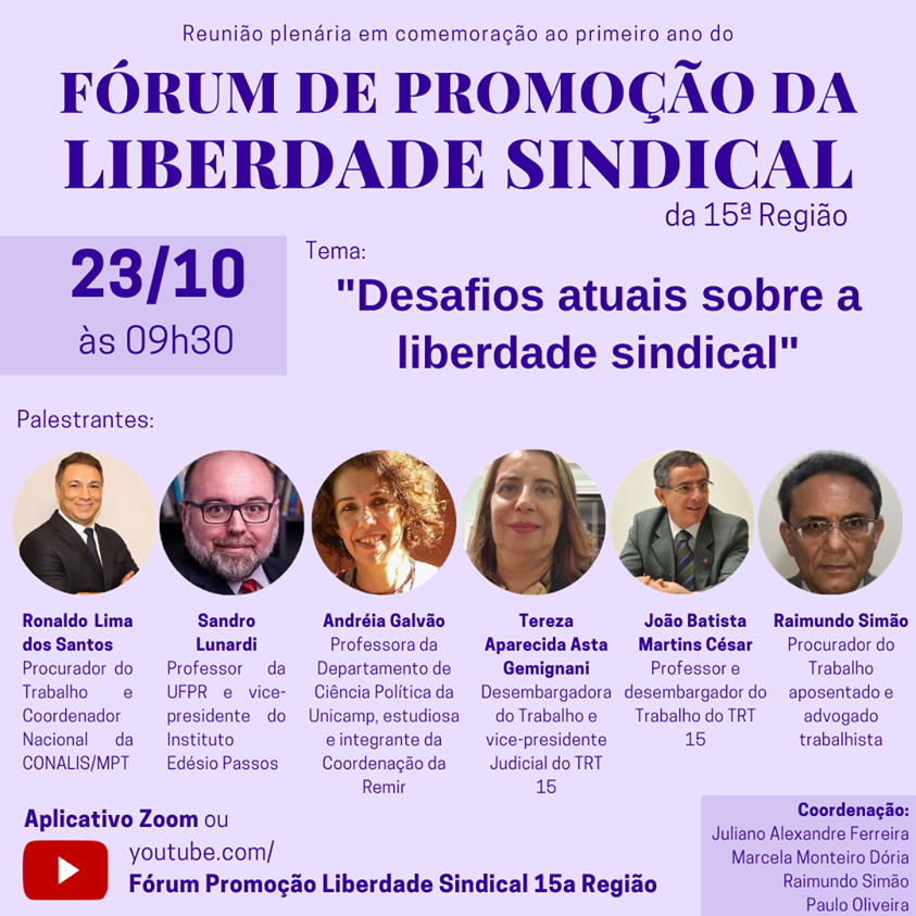  O Fórum de Promoção da Liberdade Sindical da 15ª Região convida para a reunião plenária em comemoração ao seu primeiro ano.